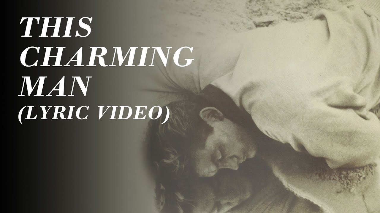 The Smiths - This Charming Man (Official Lyric Video)