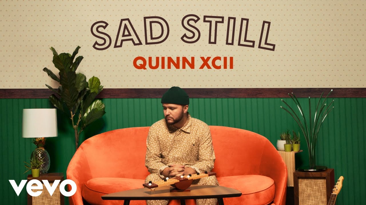 Quinn XCII - Sad Still (Official Audio)