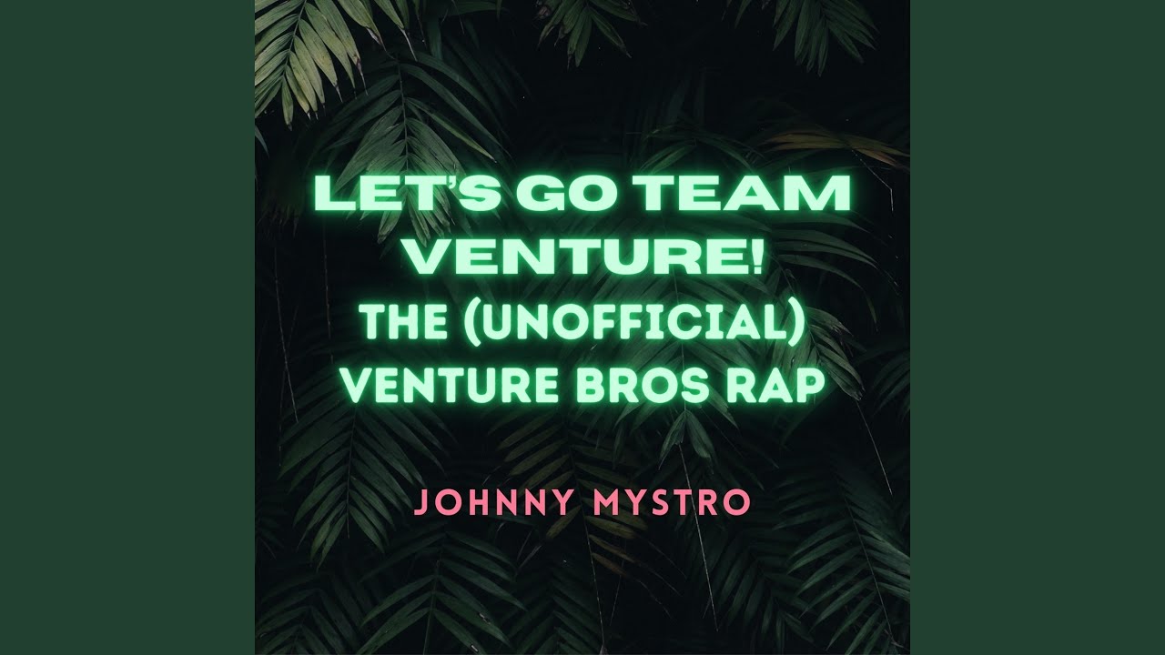 Let's Go, Team Venture!