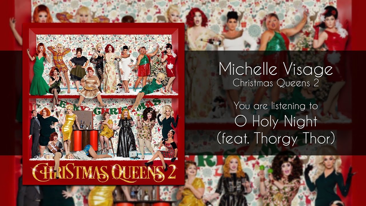 Michelle Visage - O Holy Night (feat. Thorgy Thor) [Audio]