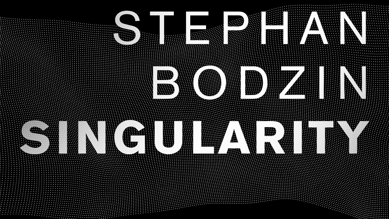 Stephan Bodzin - Singularity (Original) - Life and Death