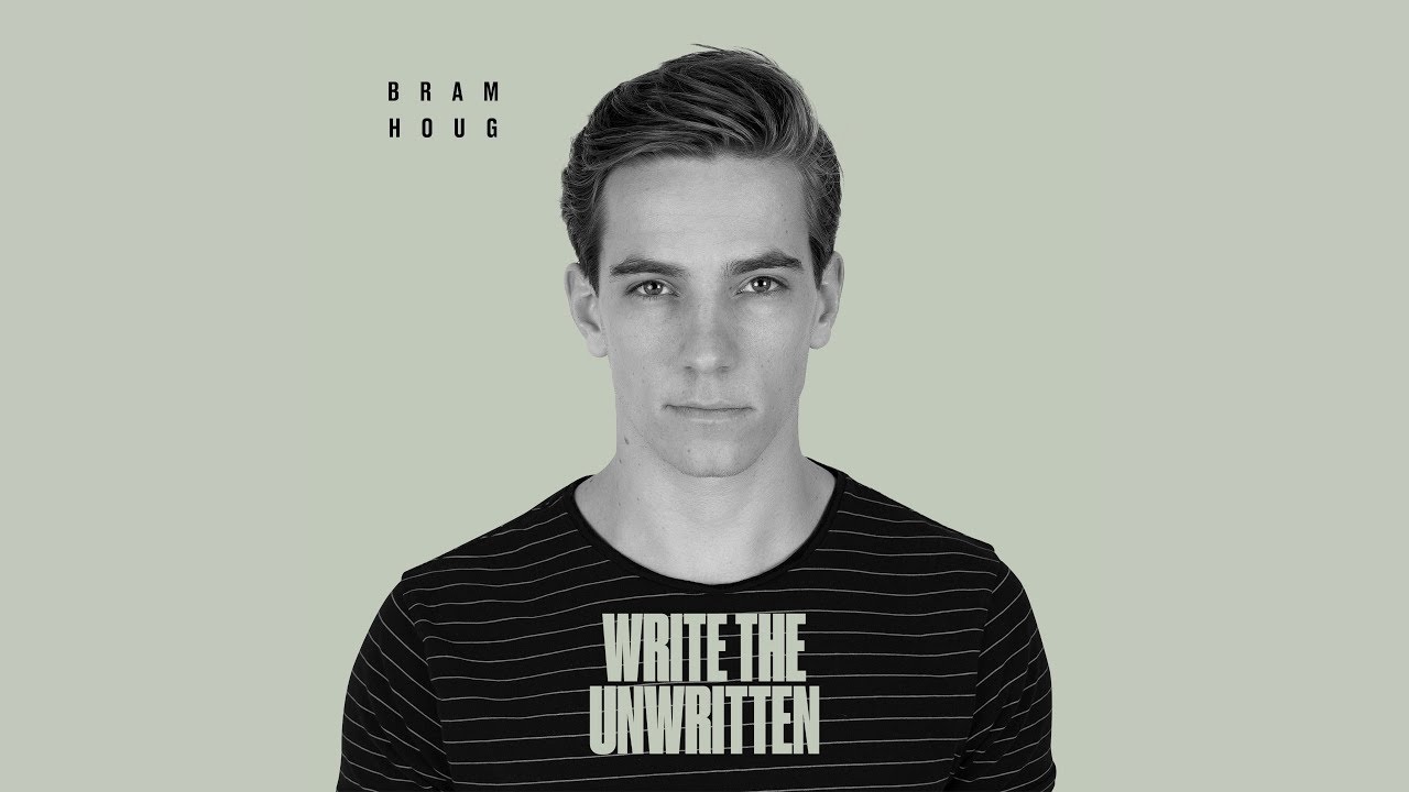 Bram Houg - Write The Unwritten (Lyric Video)