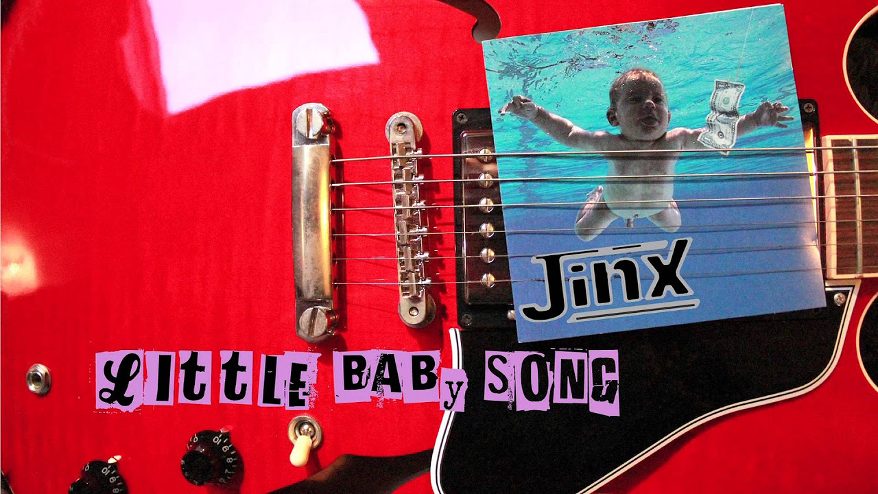Jinx — "Little Baby Song" (Nick White/Bertrand Laborde)