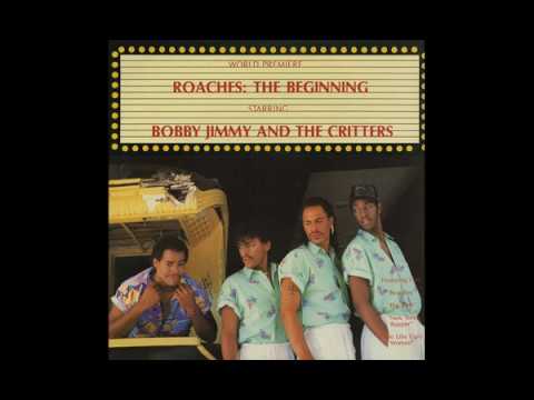 Bobby Jimmy And The Critters ‎– Roaches: The Beginning