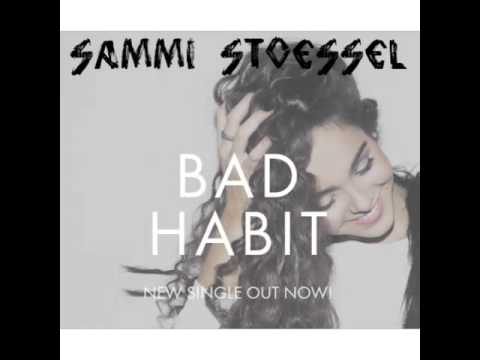 'Bad Habit' by Sammi