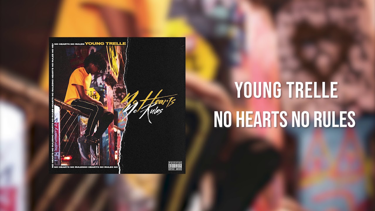 Young Trelle - No Hearts No Rules [Official Audio]
