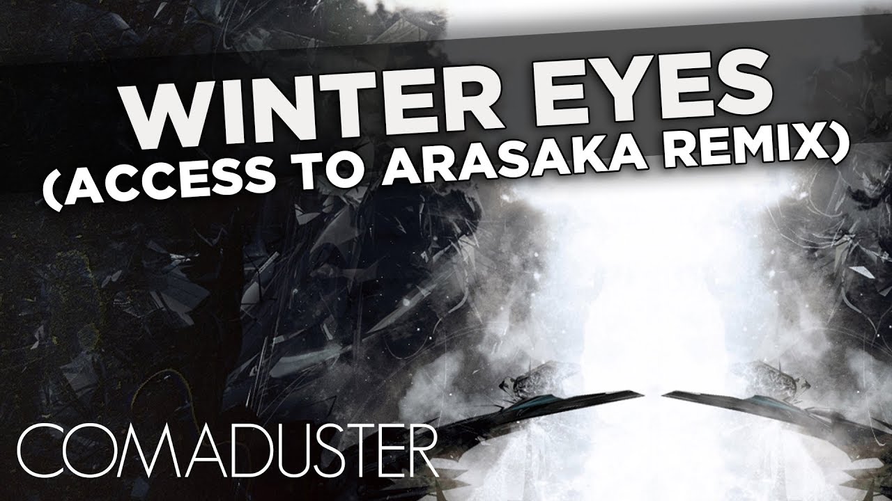 Comaduster - Winter Eyes (Access to Arasaka Remix) [FiXT Labs]