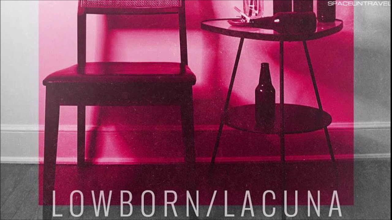 Lowborn -  Lacuna