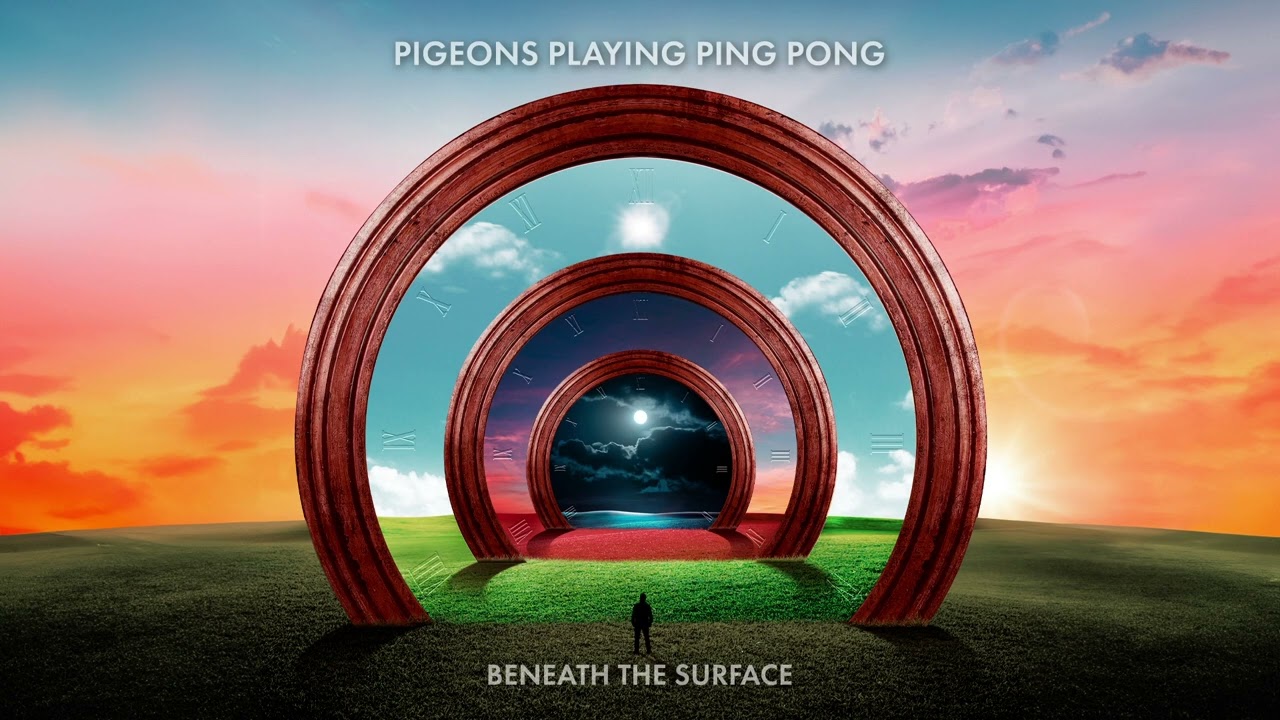 Pigeons Playing Ping Pong - BeneathThe Surface [Official Audio]