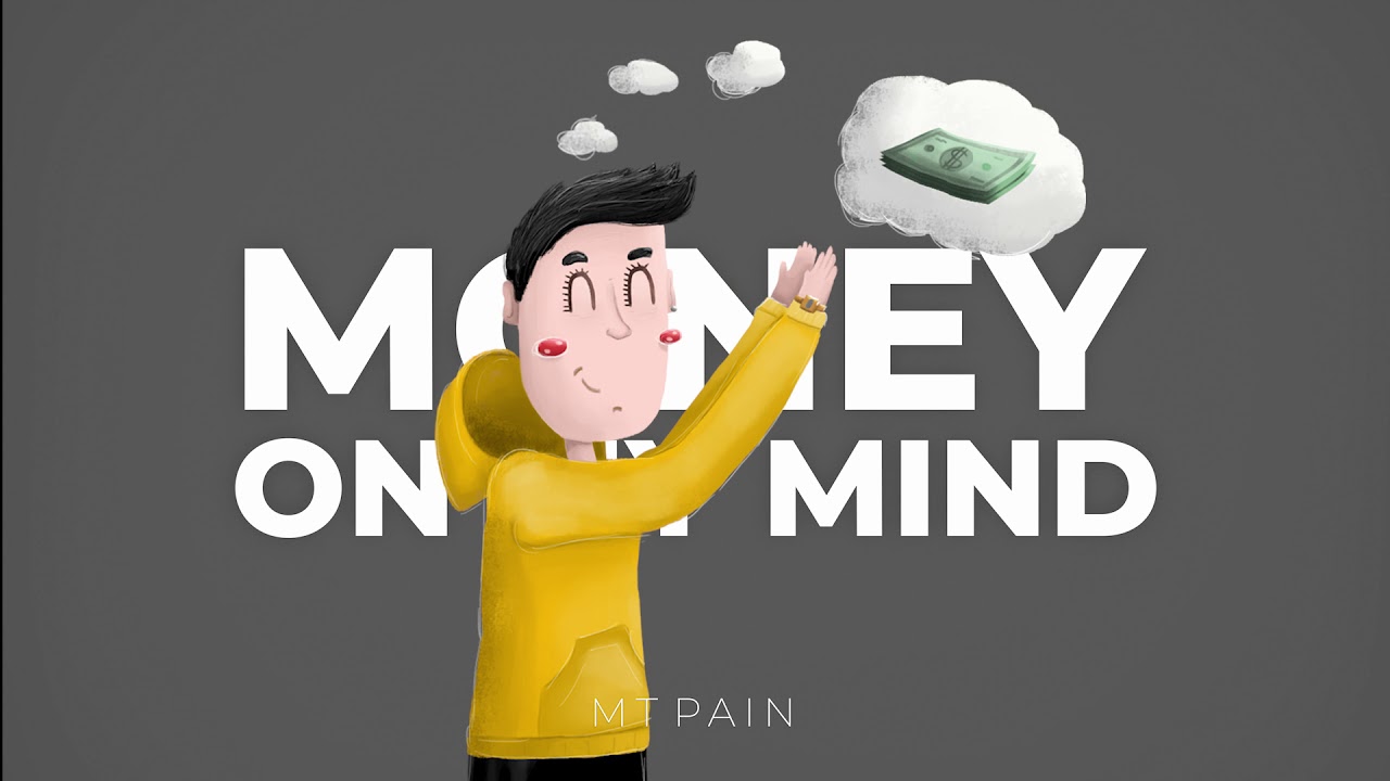 MT Pain - Money On My Mind (Audio Oficial)
