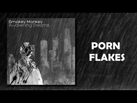Smokey Monkey - Porn Flakes (Remastered, Lyrics)