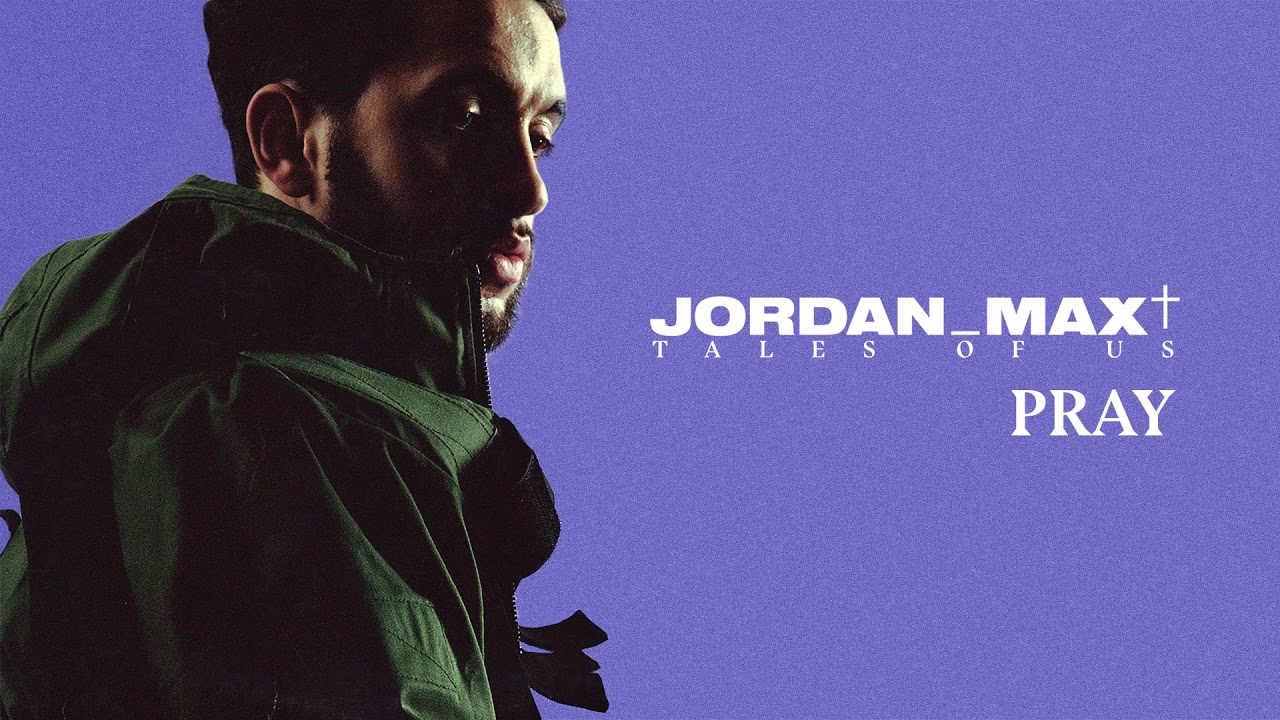 Jordan Max - Pray (Official Audio)