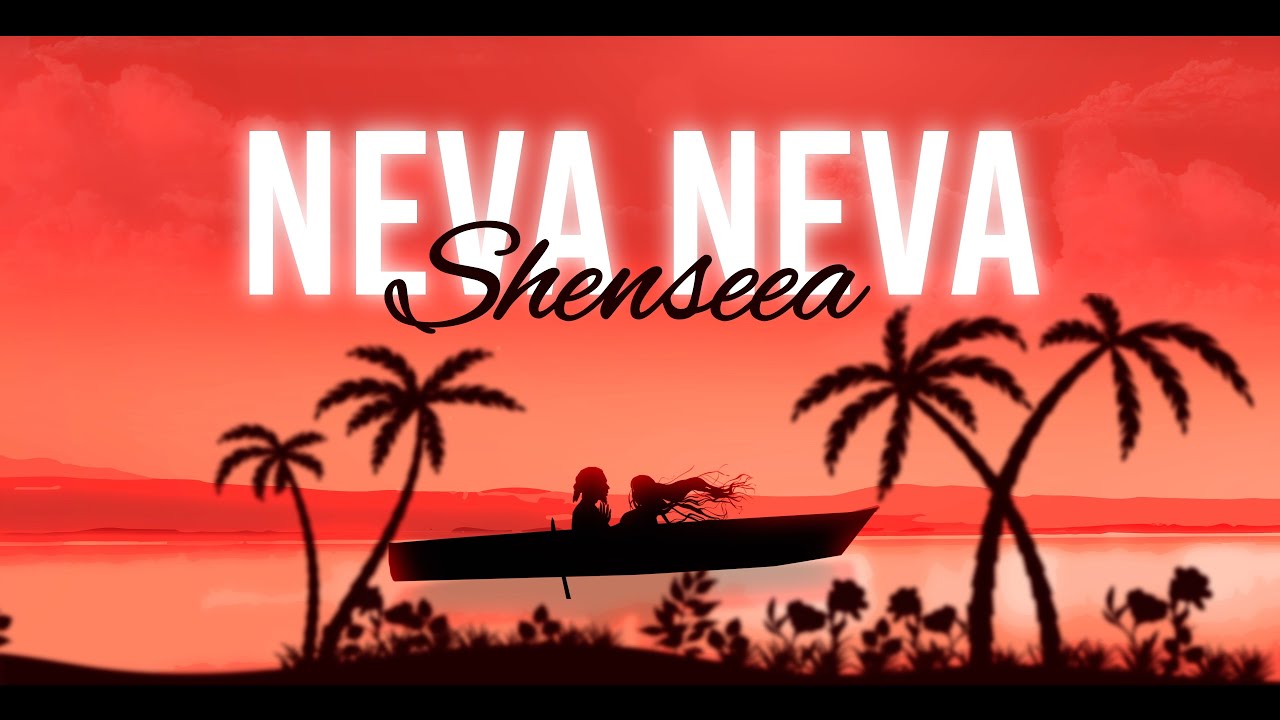 Shenseea - Neva Neva (Official Audio & Lyric Video)