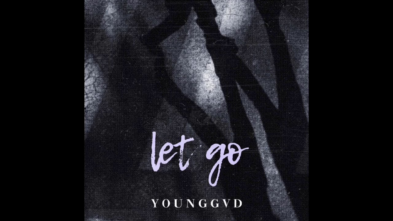 Younggvd- Let GO