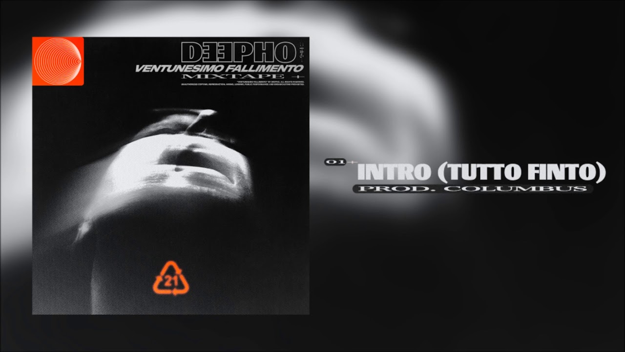 Deepho - INTRO (TUTTO FINTO)/Prod. COLUMBUS