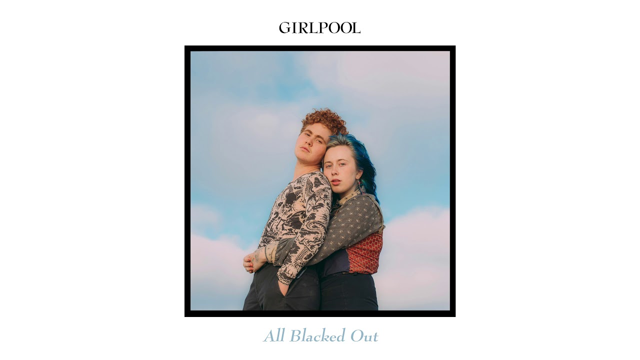 Girlpool - "All Blacked Out" (Full Album Stream)