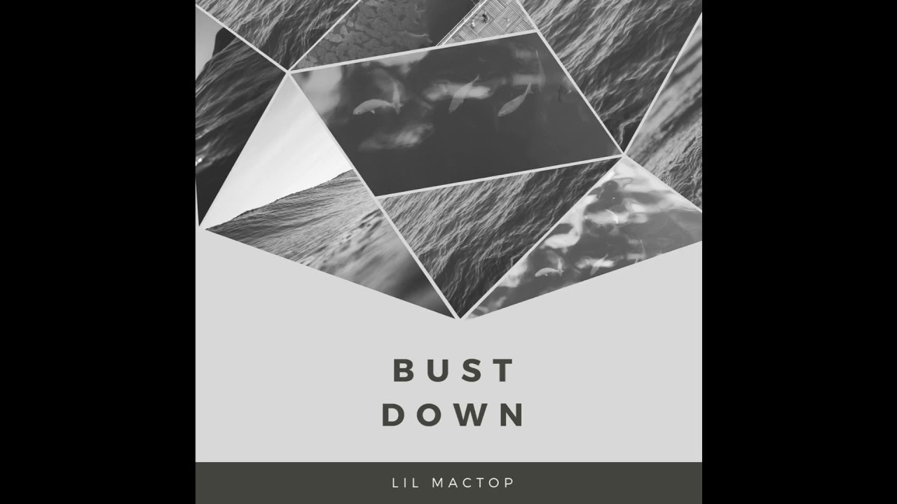Lil Mactop - Bust Down (Official Audio)