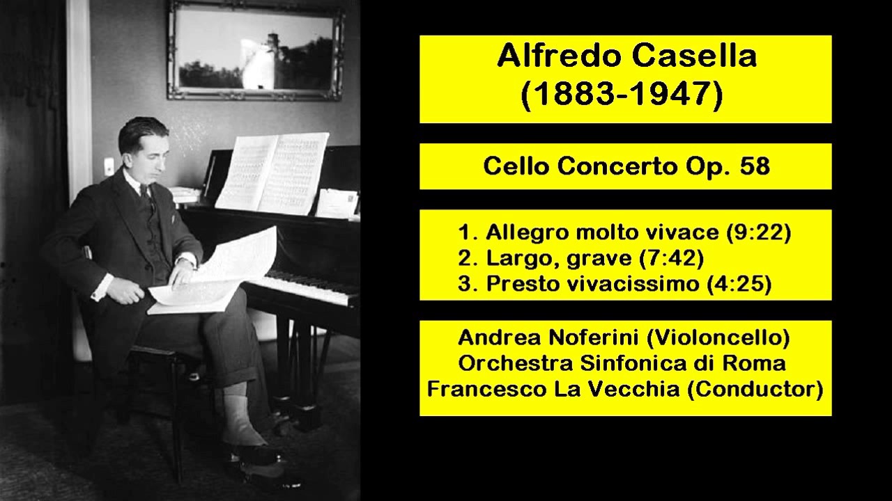 Alfredo Casella (1883-1947) - Cello Concerto Op. 58 (1934-35)