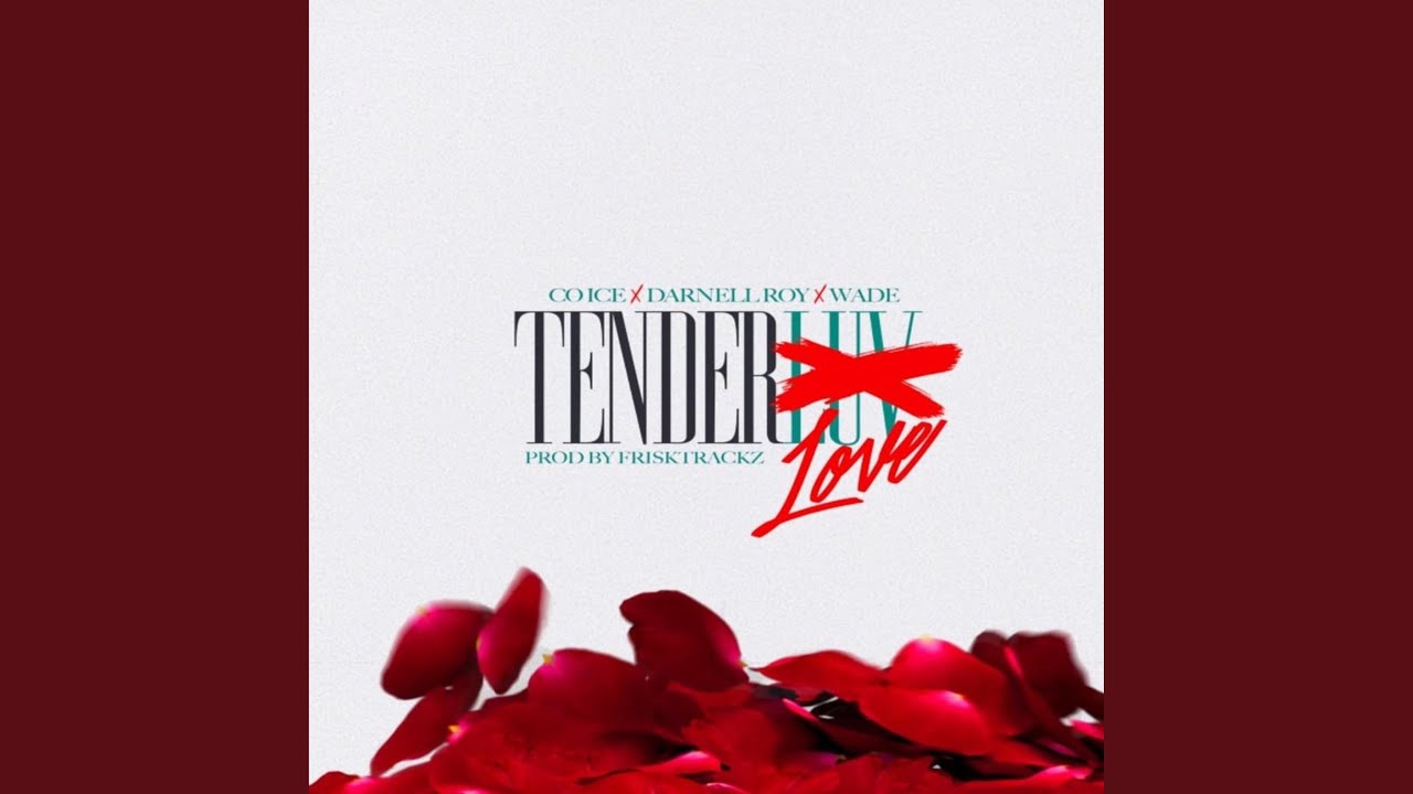 Tender Love (feat. Darnell Roy & Wade)
