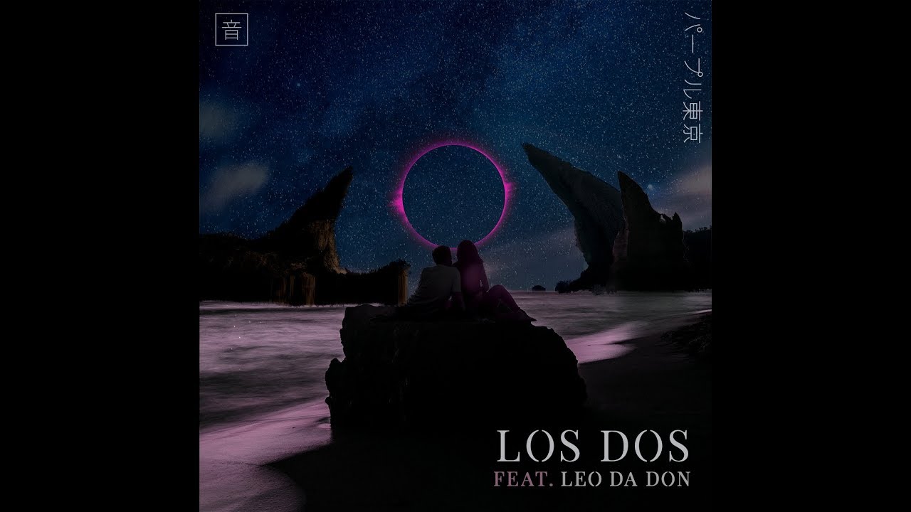 Los Dos Feat. Leo Da Don - Purple Tokyo
