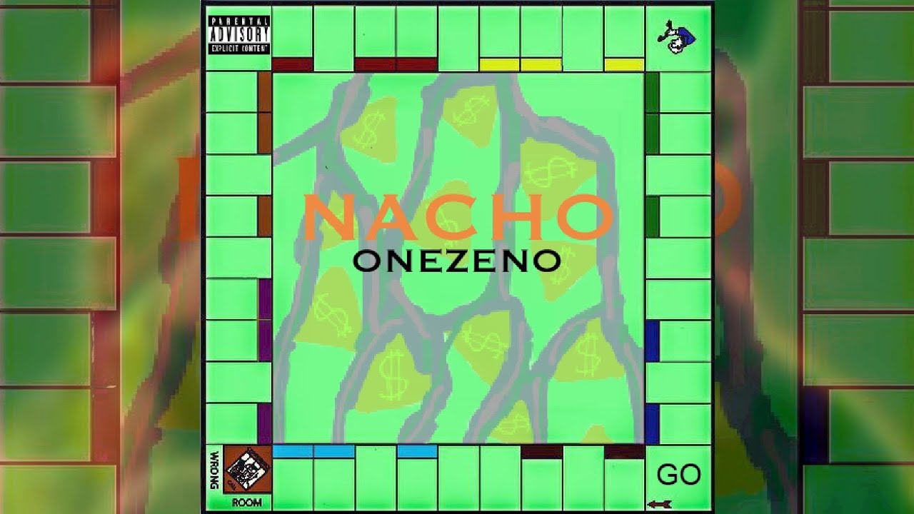 OneZeno “NACHO” (Official Audio)
