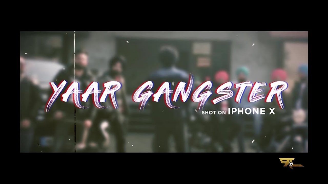Romeo And Jazzie - Yaar Gangster ft. Kalsi Saab | Official Music Video | Shot on iPhone X | 2018