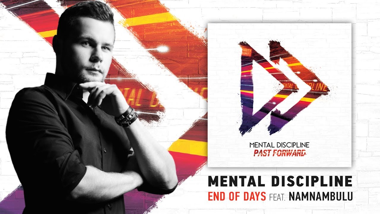 Mental Discipline - End Of Days (feat. Henrik Iversen / NamNamBulu)