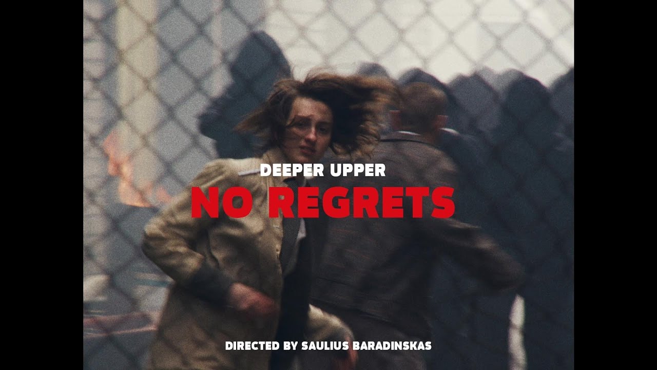 Deeper Upper - No Regrets [Official Music Video]