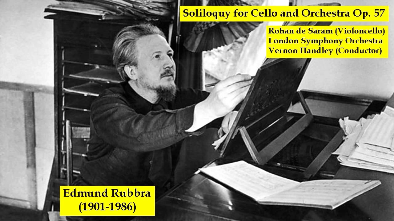 Edmund Rubbra (1901-1986) - Soliloquy for Cello and Orchestra, Op.57