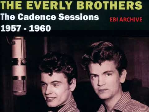 Everly Brothers International Archive : The Cadence Sessions Volume 1