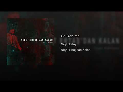 Neşet Ertaş - Gel Yanıma (feat. Tolga Kahraman)