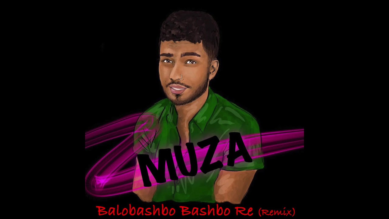 Muza - Balobashbo Bashbo Re (Remix)(Audio)