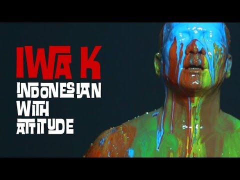 IWA K - Indonesian With Attitude [Official Video]