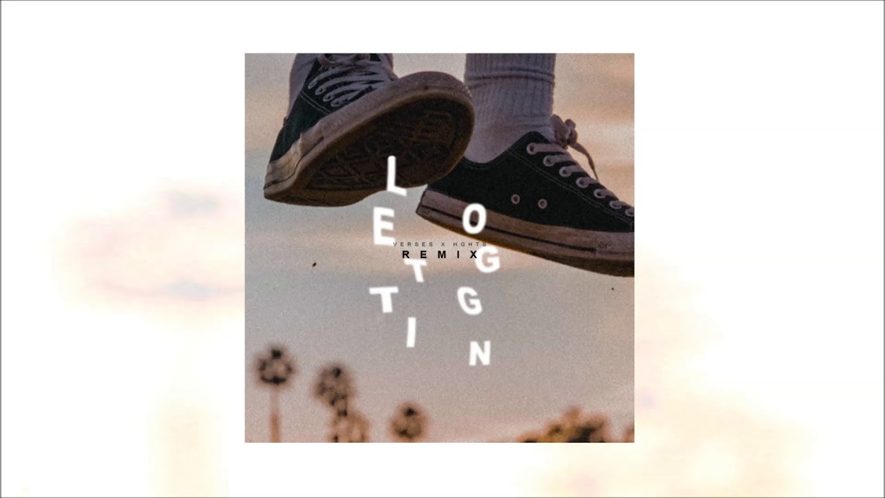 Letting Go (HGHTS Remix) - Verses