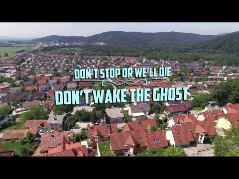 "Don't Wake The Ghost" OFFICIAL MUSIC VIDEO from Don't Stop Or We'll Die