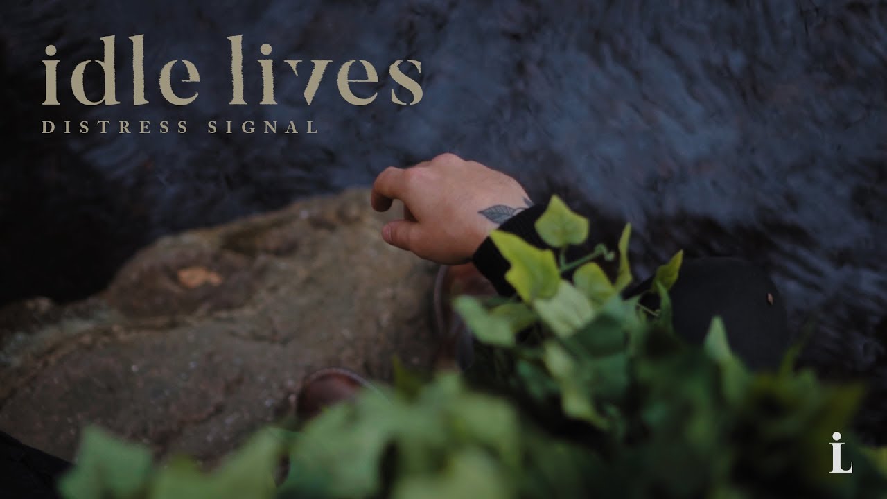 Idle Lives - Distress Signal (Official Music Video)
