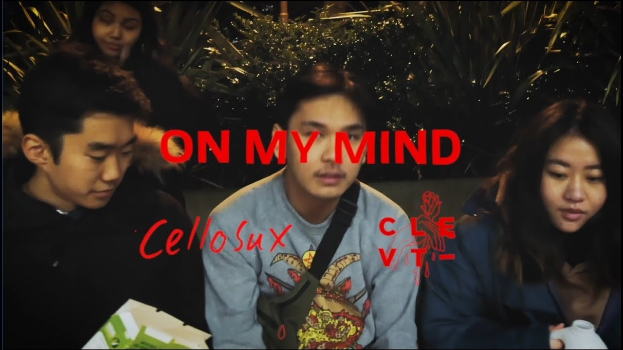 Clevt, Cellosux - ON MY MIND (Official Music Video)