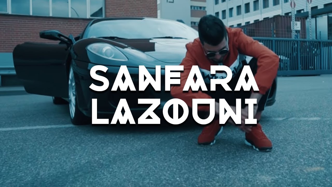 Sanfara - Lazouni (Clip Officiel) | لزّوني