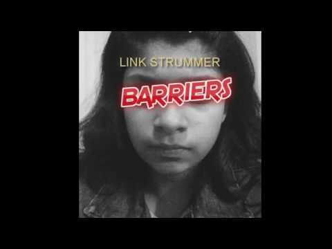 Link Strummer  - Barriers (Audio)