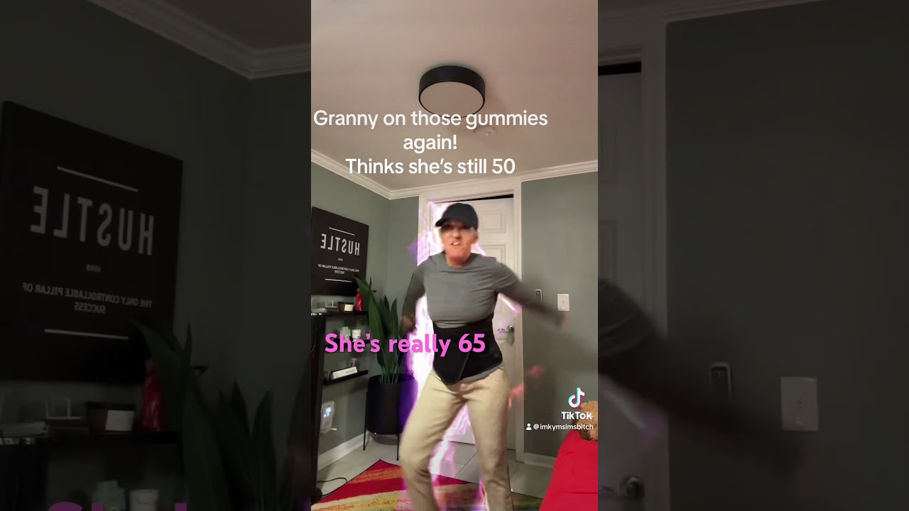65 YO granny on them gummy’s! Really Thinks shes 50 #comedy #funny #hilarious #viral #facts