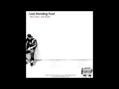 Last Standing Poet - My Regrets (Produced By LSP)
