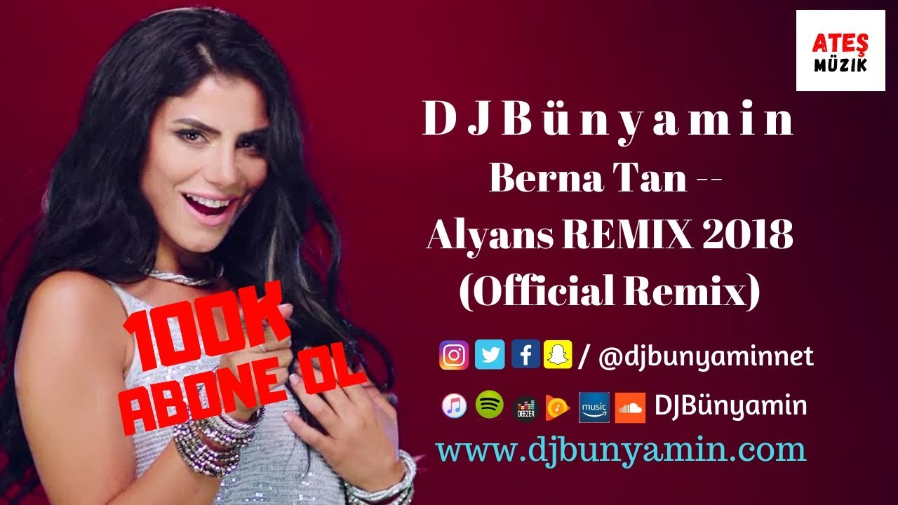 DJBünyamin ft Berna Tan -- Alyans REMIX 2018 (Official Remix)