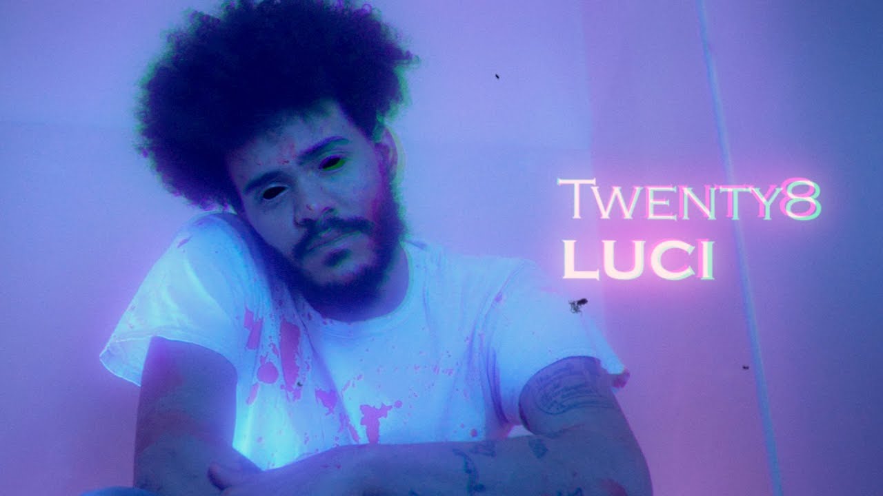 Twenty8 - Luci [Official Video] Dir. By @YourBoyDirty