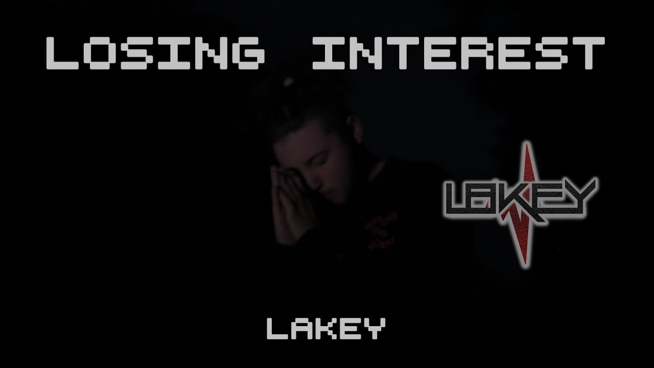 Lakey - Losing Interest (Video)