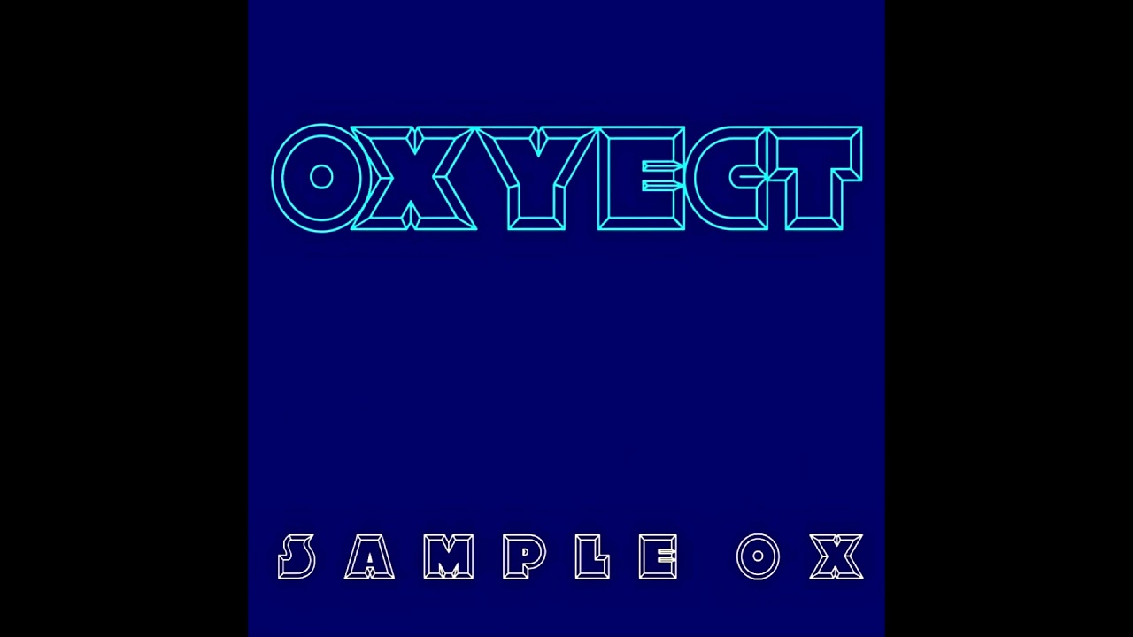 OXYECT - Sample OX (Full EP)