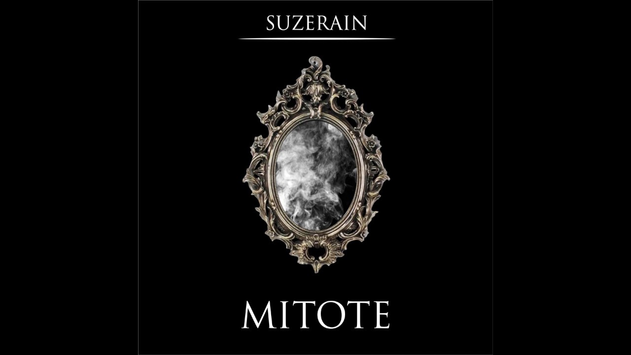 Suzerain - MITOTE (Official Audio)