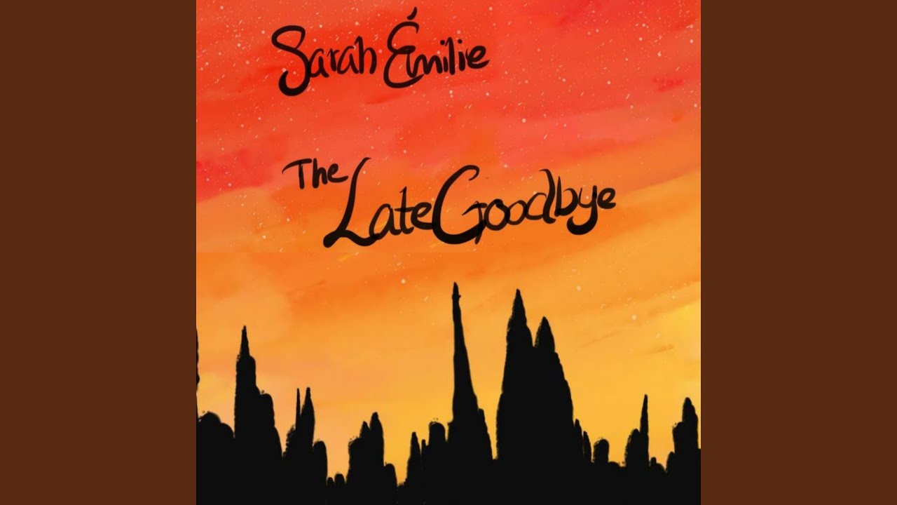 The Late Goodbye