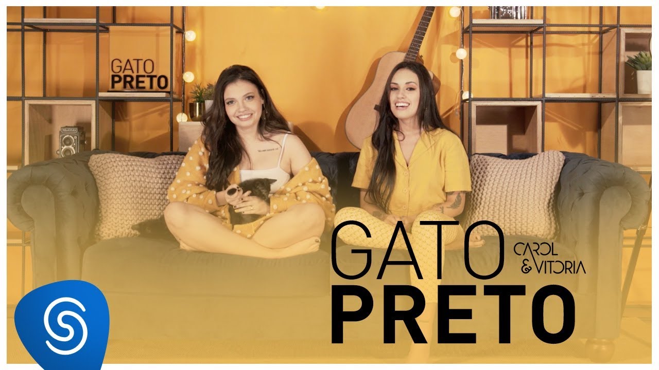 Carol & Vitoria - Gato Preto (Clipe Oficial)