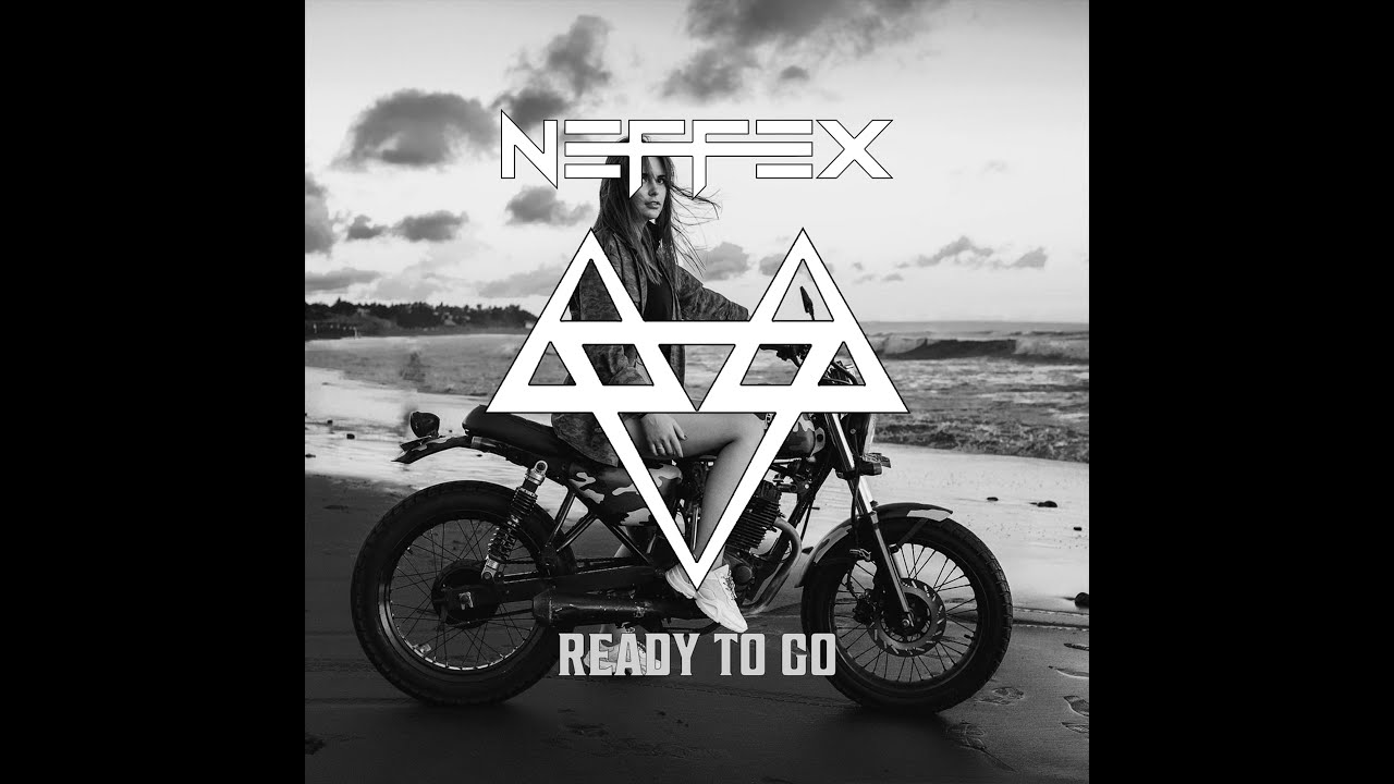 NEFFEX - Ready to Go 🏍🤘[Copyright Free] No.25