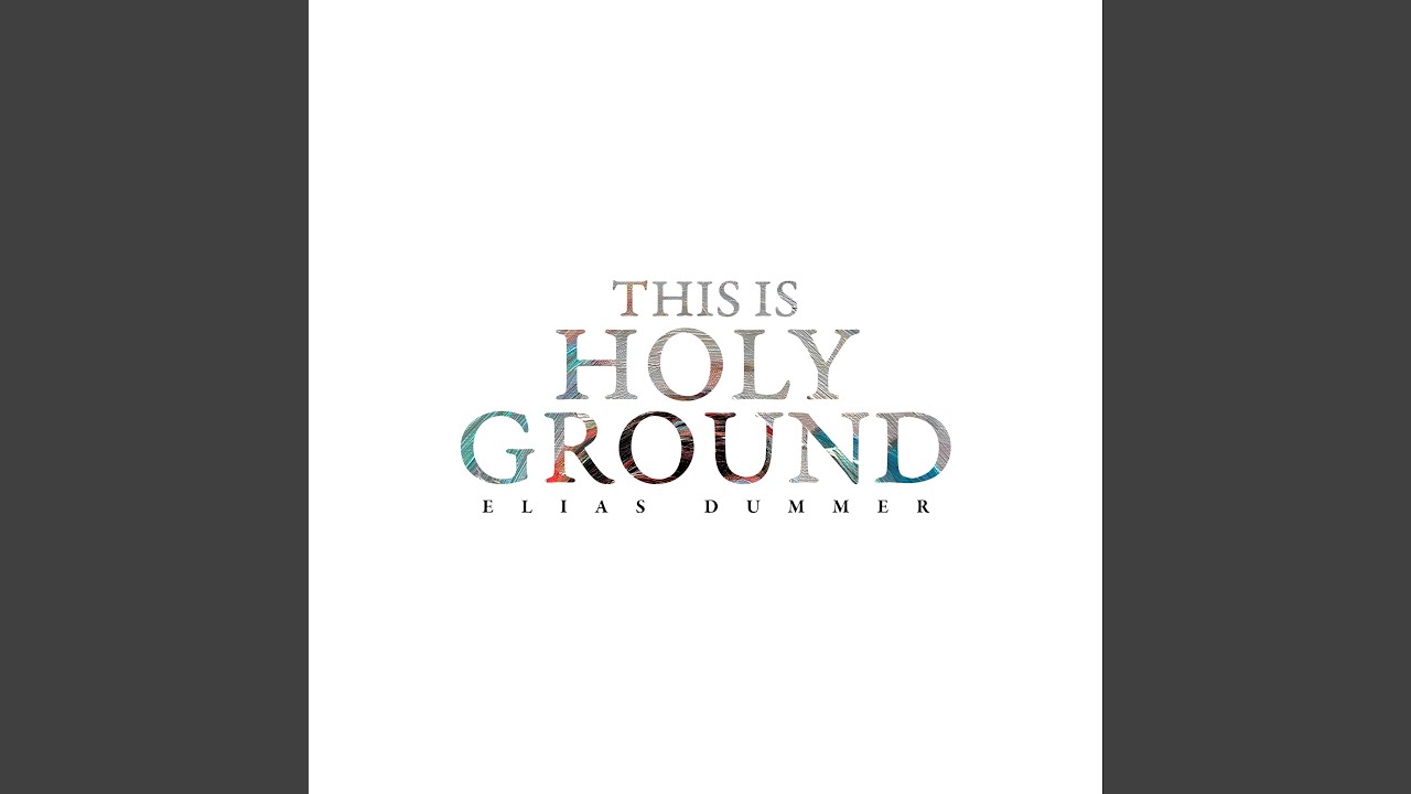 This Is Holy Ground